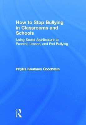 bokomslag How to Stop Bullying in Classrooms and Schools