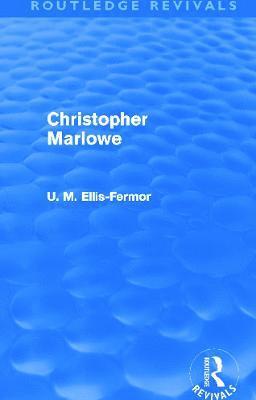 Christopher Marlowe (Routledge Revivals) 1