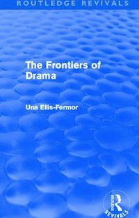 bokomslag Frontiers of Drama (Routledge Revivals)