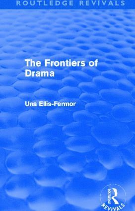 bokomslag Frontiers of Drama (Routledge Revivals)