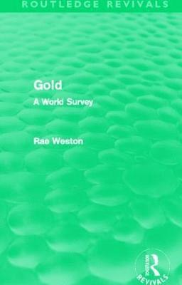 Gold (Routledge Revivals) 1