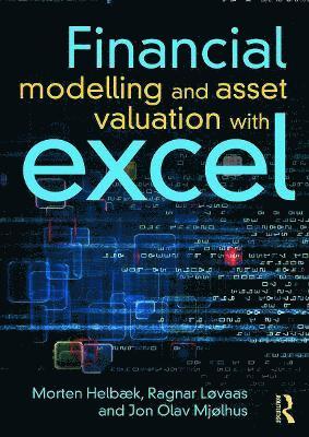Financial Modelling and Asset Valuation with Excel 1
