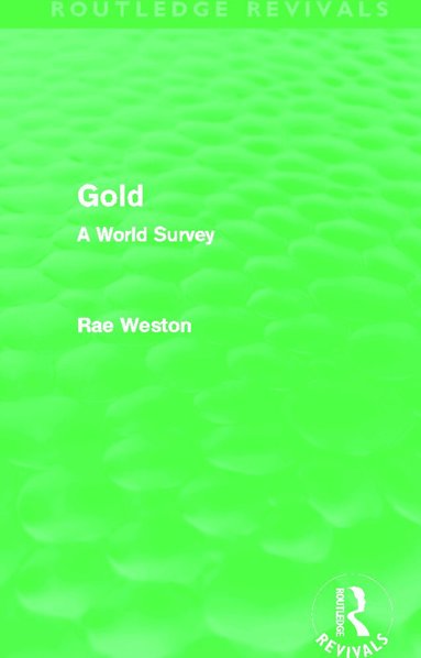 Rae Weston - Gold (Routledge Revivals), Häftad
