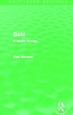 Gold (Routledge Revivals)