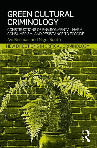 Avi Brisman, Nigel South - Green Cultural Criminology, Häftad