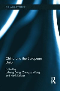 bokomslag China and the European Union