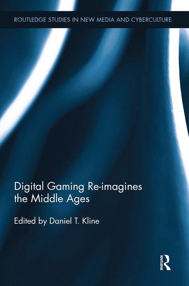 bokomslag Digital Gaming Re-imagines the Middle Ages