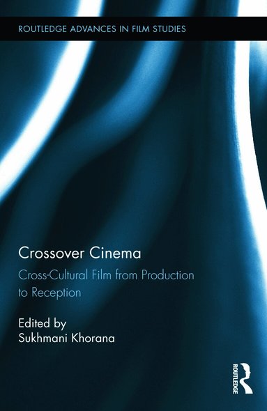 Sukhmani Khorana - Crossover Cinema, Inbunden