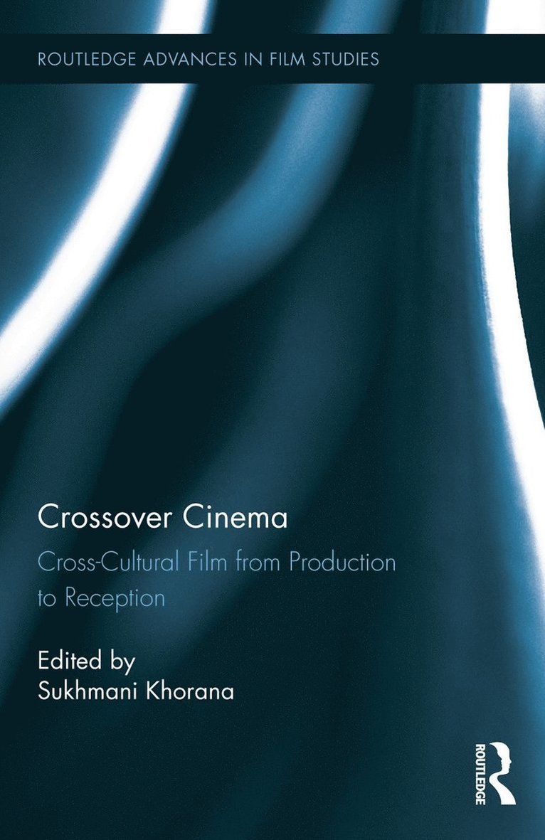 Sukhmani Khorana, Australia) Khorana, Sukhmani (University of Queensland - Crossover Cinema, Inbunden