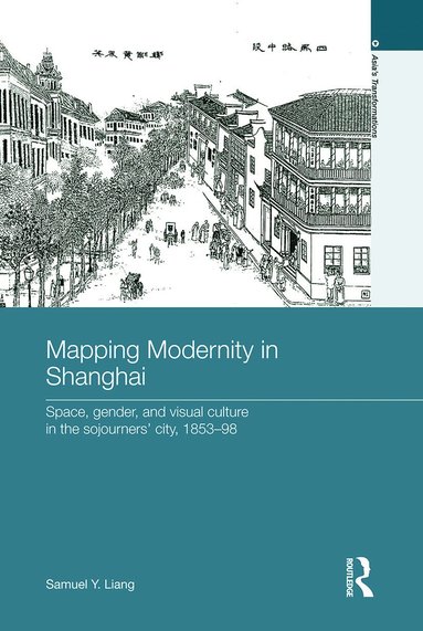 bokomslag Mapping Modernity in Shanghai