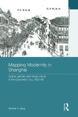 Mapping Modernity in Shanghai 1