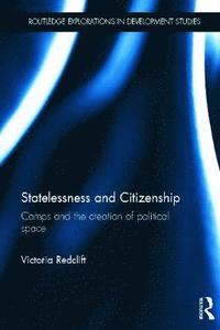 bokomslag Statelessness and Citizenship