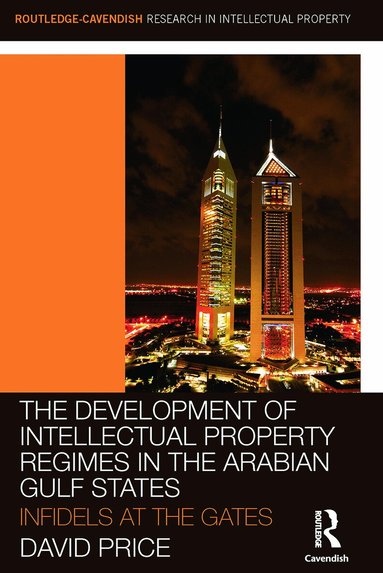 David Price, Alhanoof AlDebasi - Development of Intellectual Property Regimes in the Arabian Gulf States, Häftad