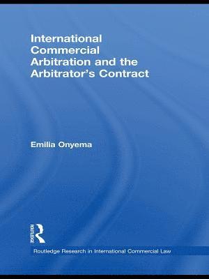 bokomslag International Commercial Arbitration and the Arbitrators Contract
