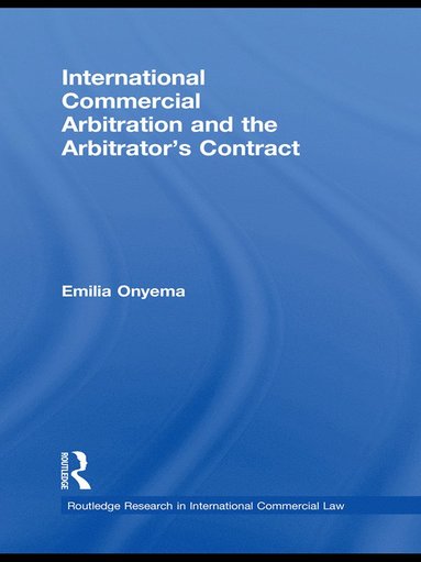 bokomslag International Commercial Arbitration and the Arbitrator's Contract