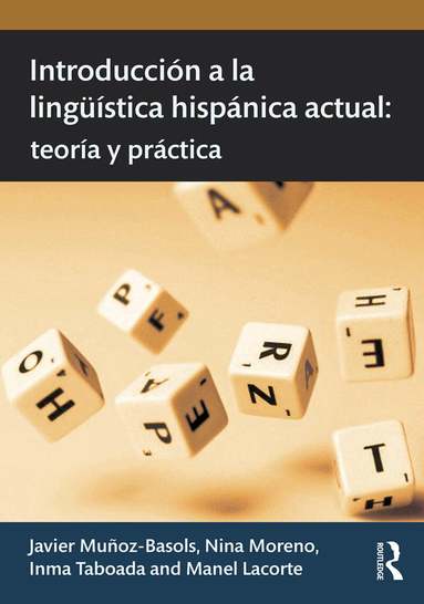 Javier Muñoz-Basols, Nina Moreno, Inma Taboada, Manel Lacorte - Introducción a la lingüística hispánica actual, Häftad