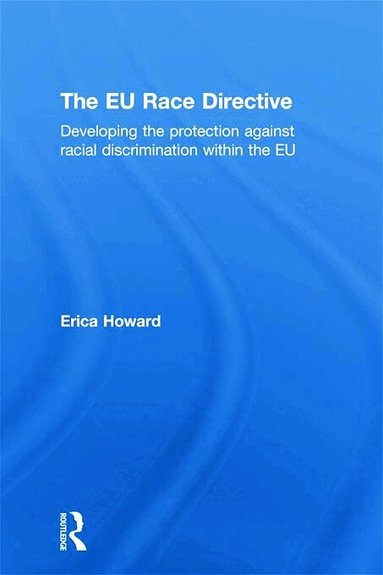 Erica Howard - EU Race Directive, Häftad