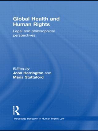 John Harrington, Maria Stuttaford - Global Health and Human Rights, Häftad