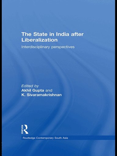 Akhil Gupta, Kalyanakrishnan Sivaramakrishnan - State in India after Liberalization, Häftad