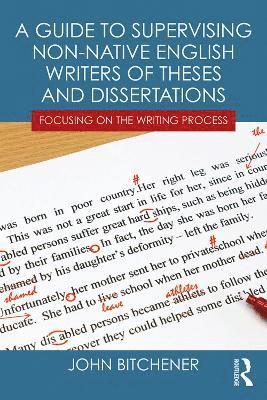 A Guide to Supervising Non-native English Writers of Theses and Dissertations 1