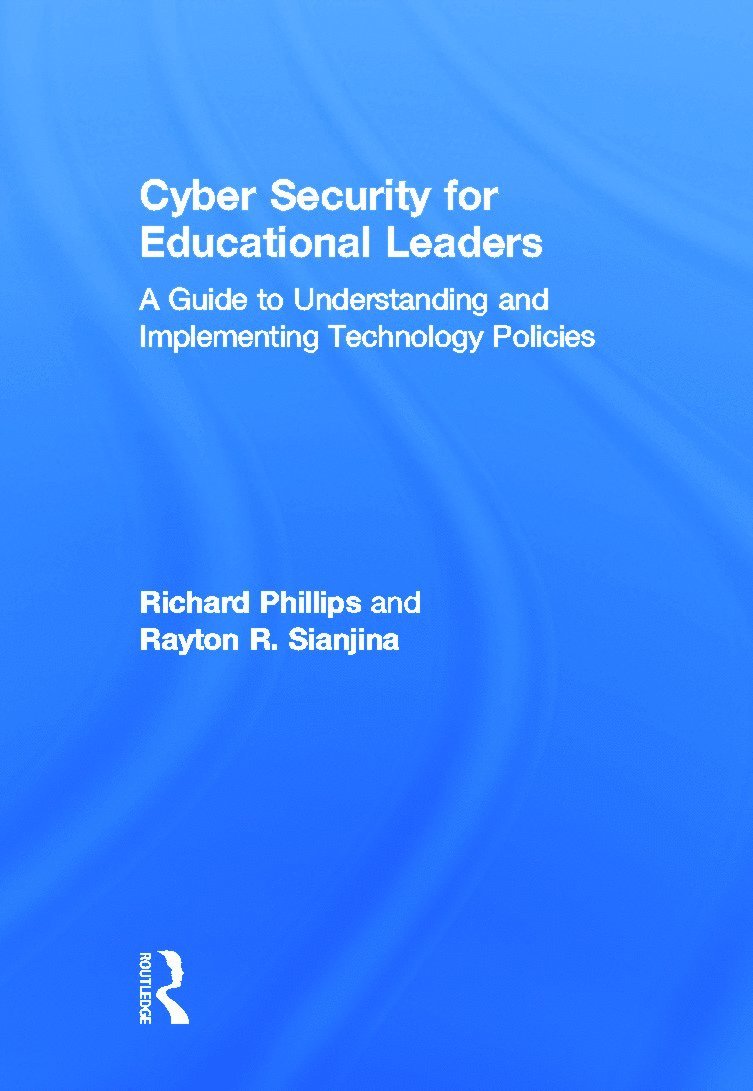 Cyber Security for Educational Leaders