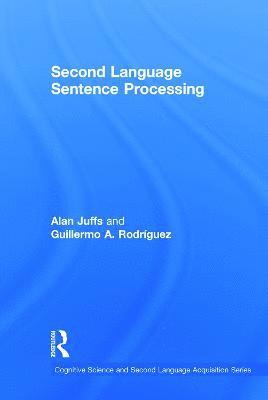 Second Language Sentence Processing