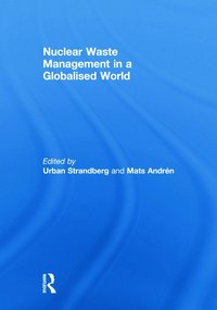 bokomslag Nuclear Waste Management in a Globalised World