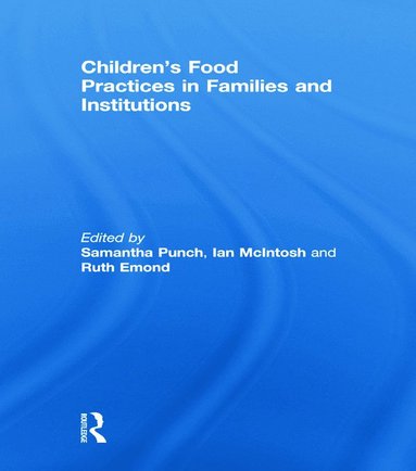bokomslag Children's Food Practices in Families and Institutions