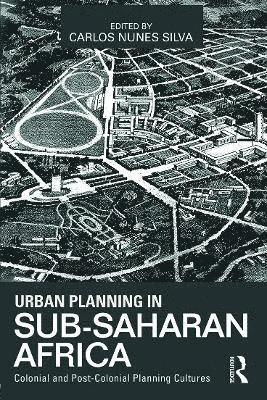 Urban Planning in Sub-Saharan Africa 1