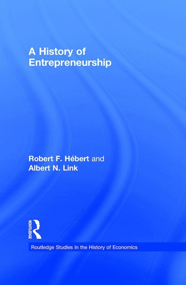 Robert F Hébert, Albert N. Link - History of Entrepreneurship, Häftad