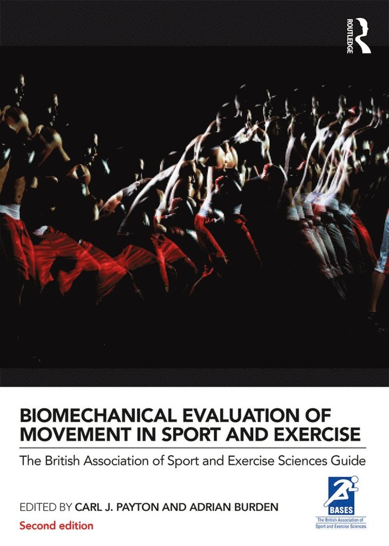 Biomechanical Evaluation of Movement in Sport and Exercise