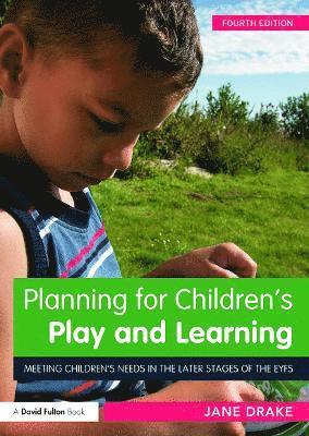 Planning for Children's Play and Learning 1