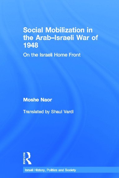 bokomslag Social Mobilization in the Arab/Israeli War of 1948