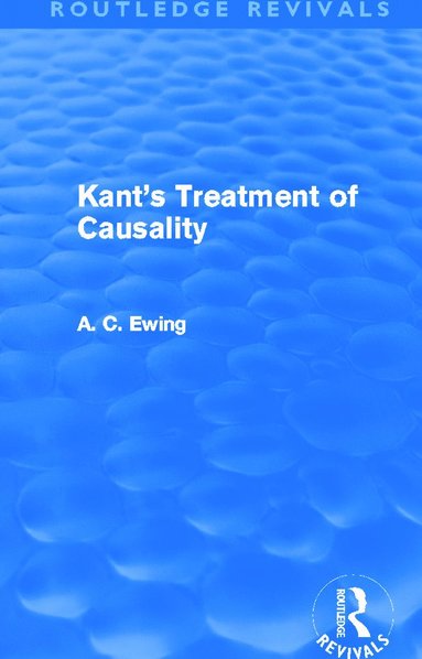 bokomslag Kant's Treatment of Causality (Routledge Revivals)