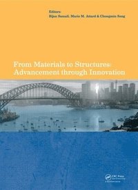 bokomslag From Materials to Structures: Advancement through Innovation