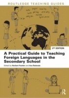 bokomslag A Practical Guide to Teaching Foreign Languages in the Secondary School