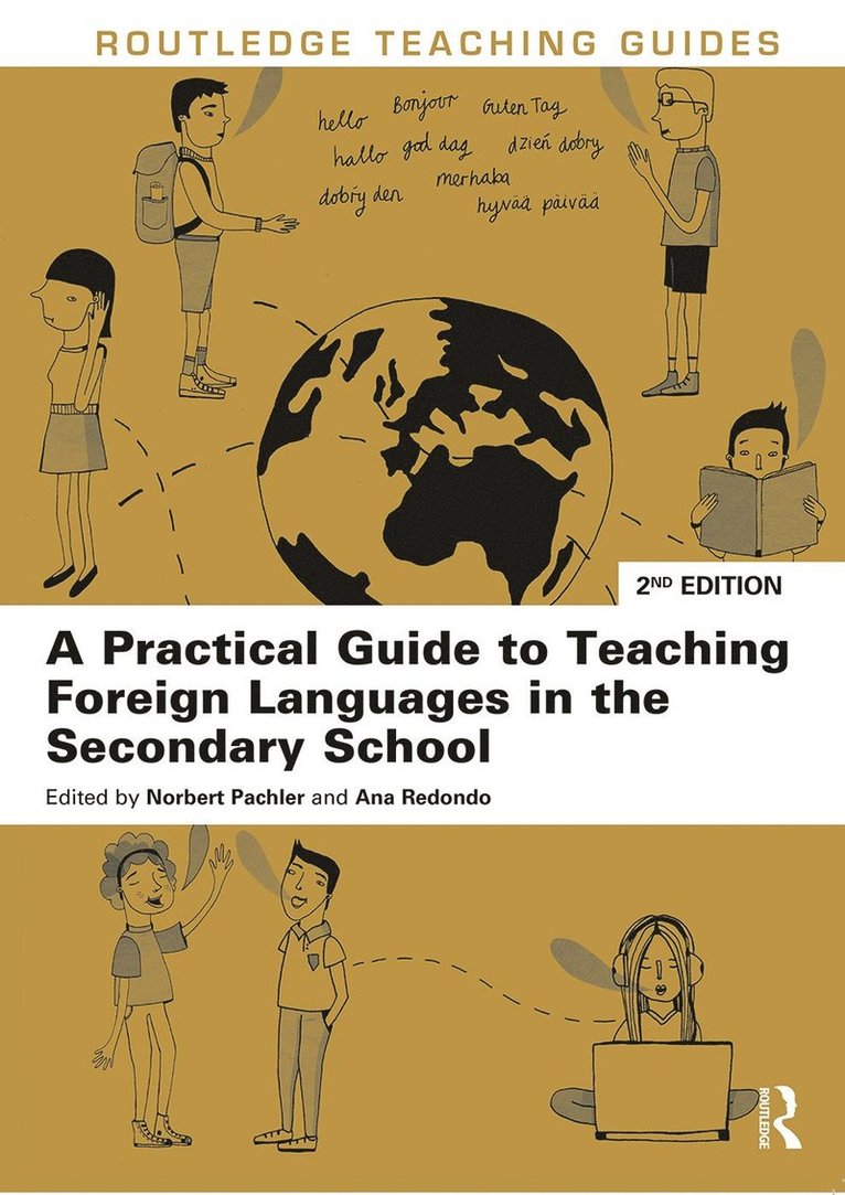 Norbert Pachler, Ana Redondo - Practical Guide to Teaching Foreign Languages in the Secondary School, Häftad