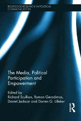 The Media, Political Participation and Empowerment 1