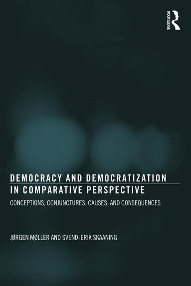 bokomslag Democracy and Democratization in Comparative Perspective