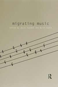 bokomslag Migrating Music