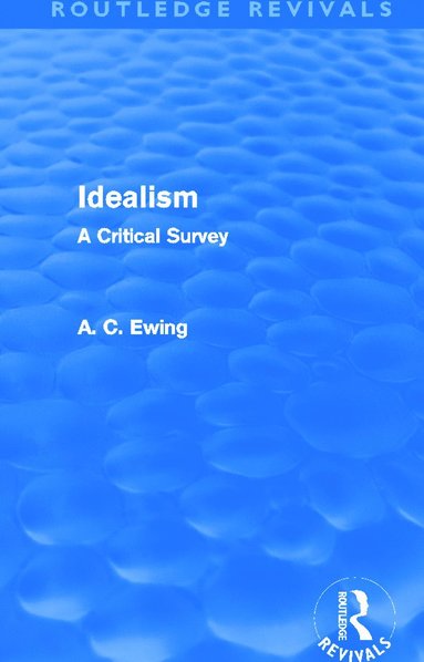 bokomslag Idealism (Routledge Revivals)