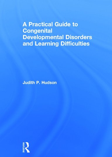 bokomslag Practical Guide to Congenital Developmental Disorders and Learning Difficulties