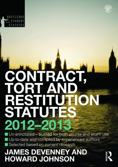 James Devenney - Contract, Tort and Restitution Statutes 2012-2013, Häftad