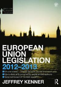 bokomslag European Union Legislation 2012-2013