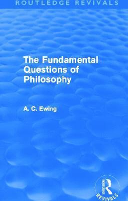 Fundamental Questions of Philosophy (Routledge Revivals)