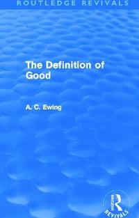 bokomslag The Definition of Good (Routledge Revivals)