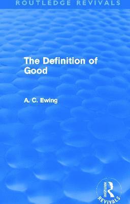 bokomslag The Definition of Good (Routledge Revivals)