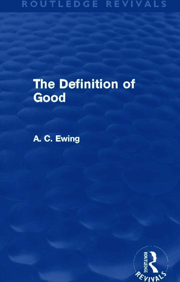 Definition of Good (Routledge Revivals)