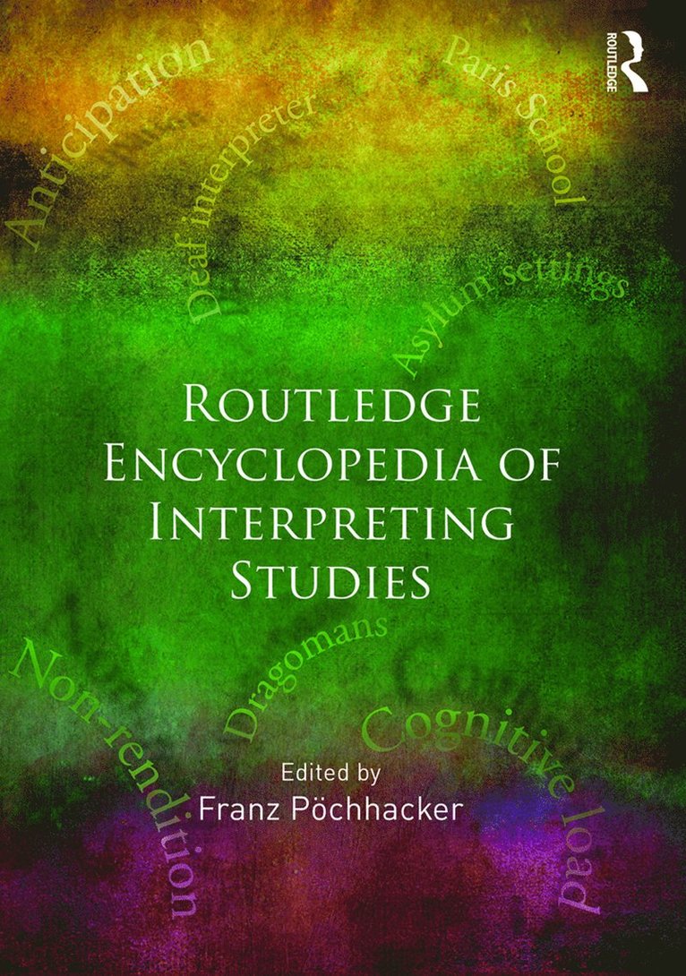 Routledge Encyclopedia of Interpreting Studies