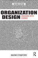 Organization Design: Engaging with Change